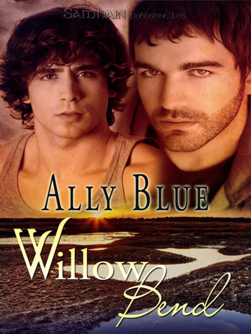 Title details for Willow Bend by Ally Blue - Available